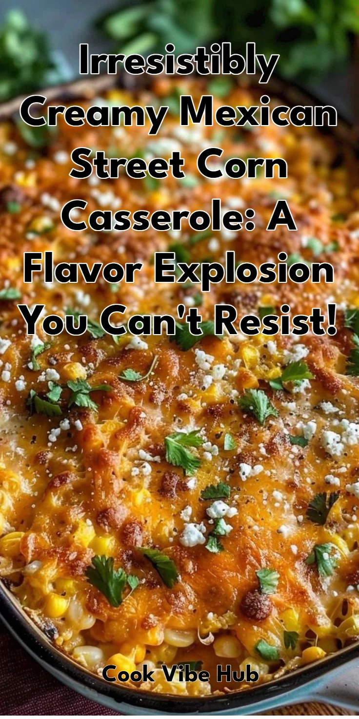 Elote-Style Street Corn Casserole