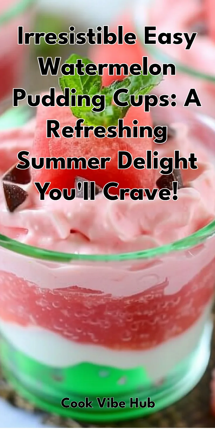 Watermelon Pudding Cups Recipe